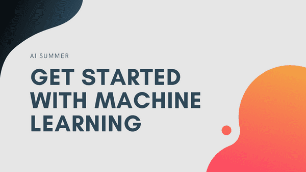 Get started with Machine Learning